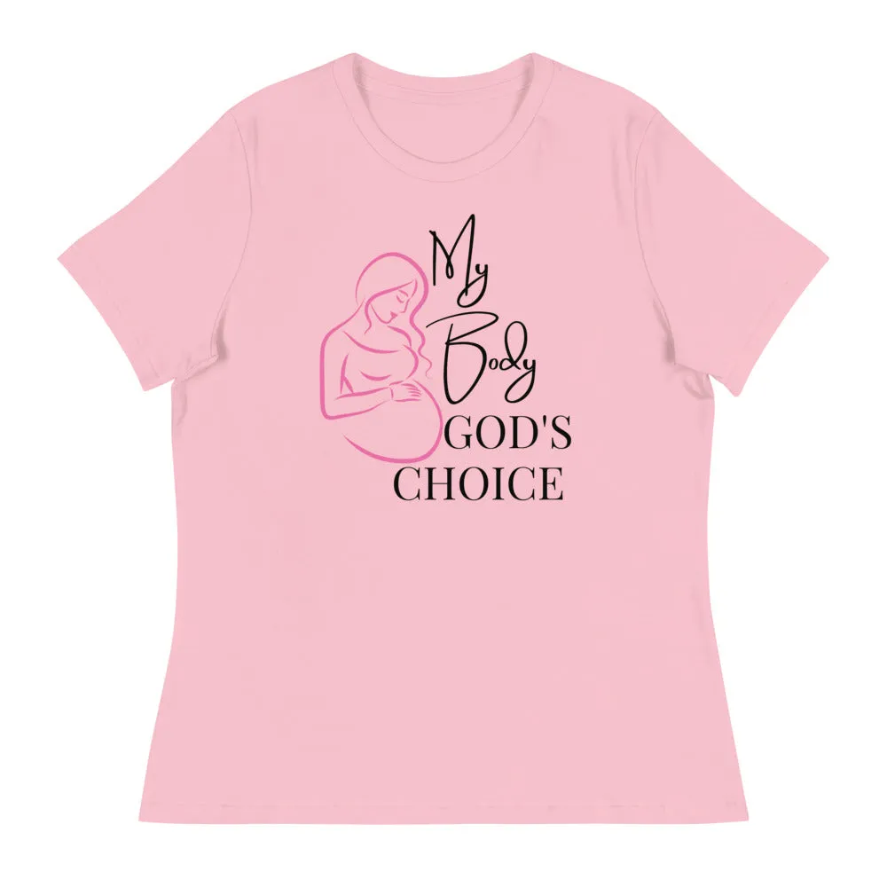 Ladies My Body God's Choice Tee