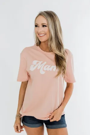 "Mama" Tee- Light Peach
