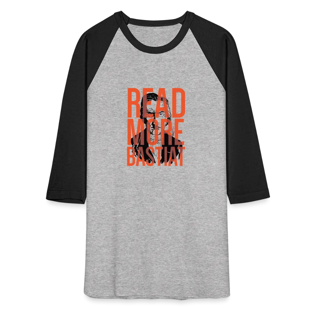 Read More Bastiat | Baseball Tee