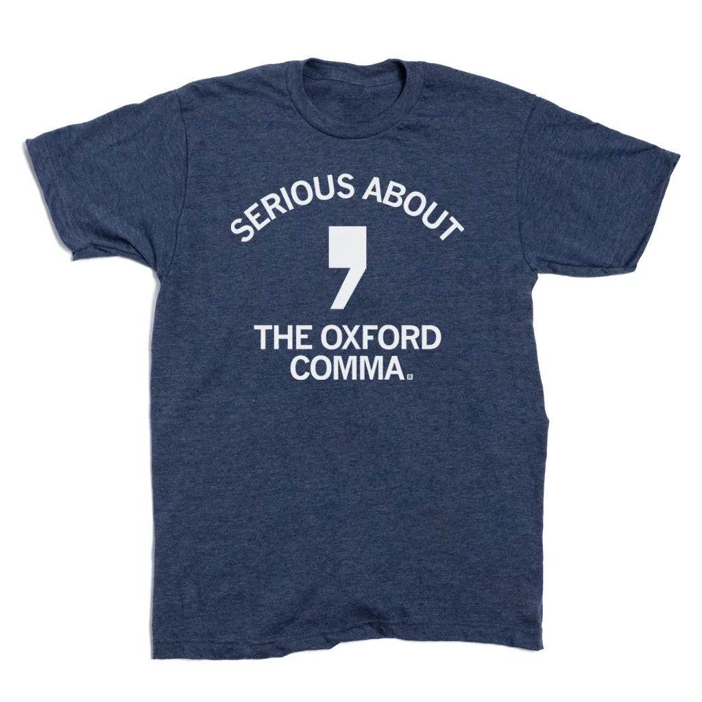 Serious About The Oxford Comma