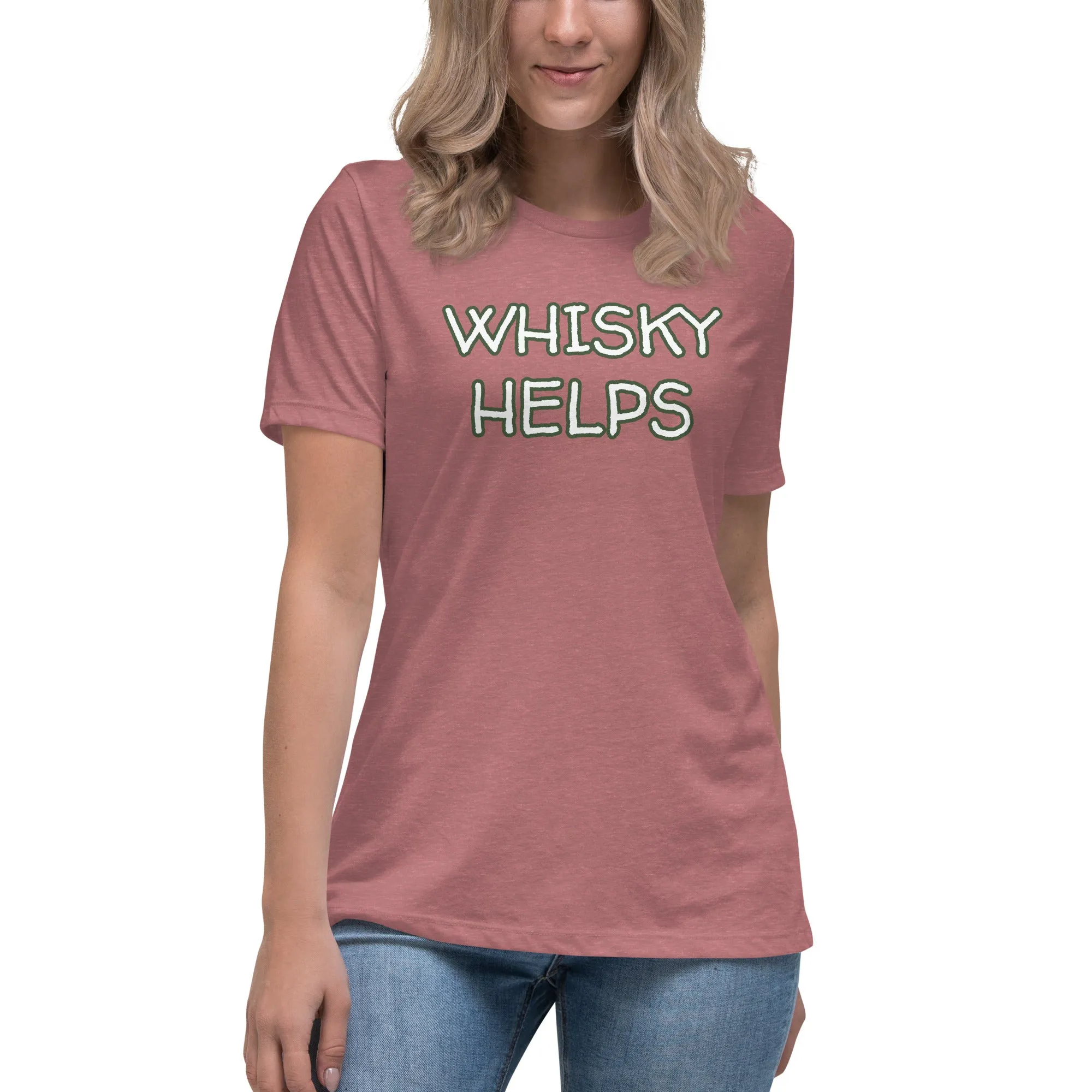 Whisky Helps Women's T-Shirt