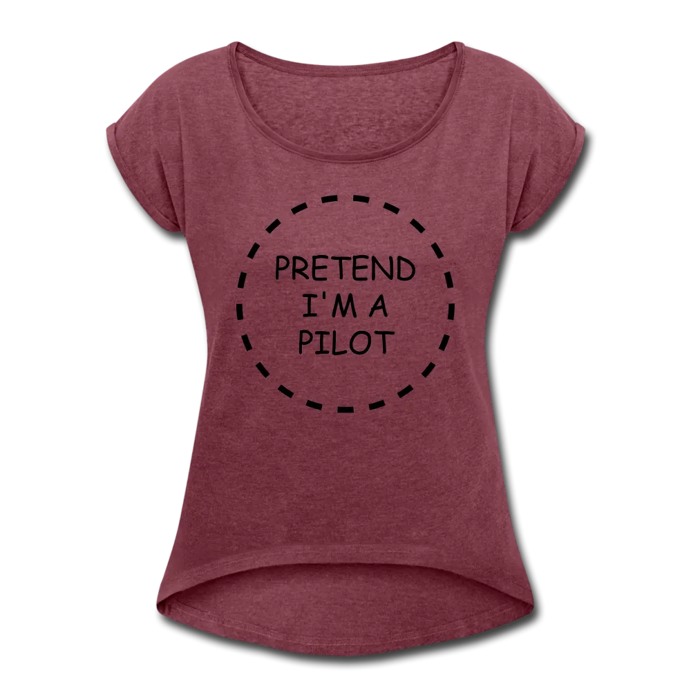 Women's Pretend I'm a Pilot Short Sleeve T-Shirt