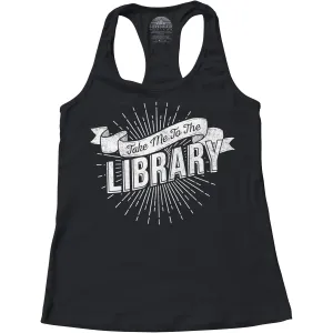 Women's Take Me To The Library Racerback Tank Top